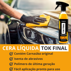 Cera Liquida Carnaúba Tok Final 500 ml Vonixx