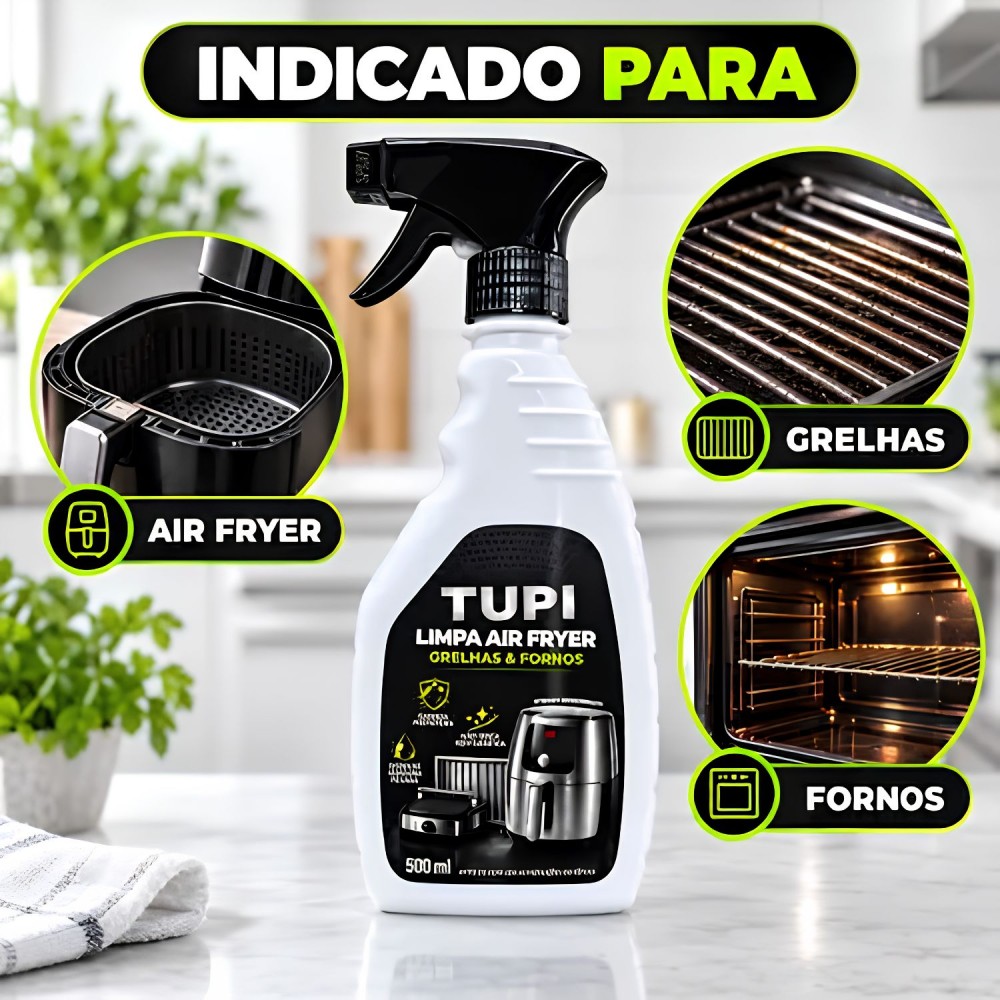 Limpador Desengordurante para Air Fryer e Fornos Tupi Spray 500mL
